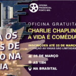 São Roque recebe oficina gratuita sobre Charlie Chaplin.